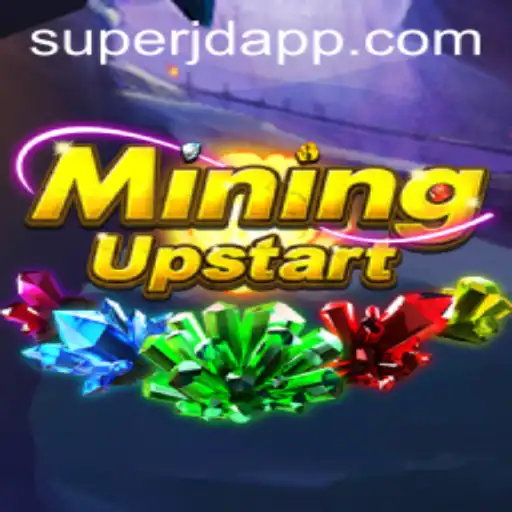 Explore the World of MiningUpstart with SuperJD: A Comprehensive Guide